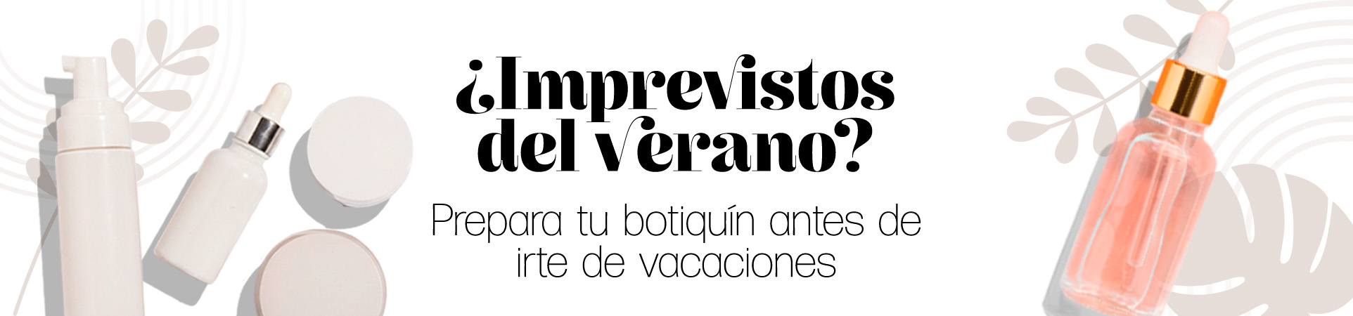 ¿Imprevistos del verano? ¿Imprevistos del verano?